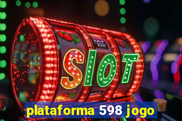 plataforma 598 jogo